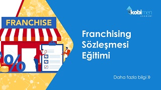 Franchising Sözleşmesi Eğitimi