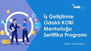 İş Geliştirme Odaklı KOBİ Mentorluğu Eğitimi