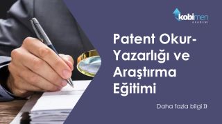 Patent Okuryazarlığı ve Araştırma Eğitimi